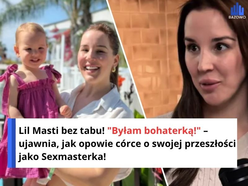 Lil Masti bez tabu! "Byłam bohaterką!" – ujawnia, jak opowie córce o swojej przeszłości jako Sexmasterka!